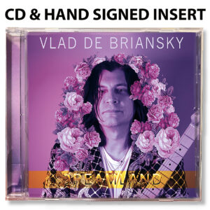 Vlad De Briansky: Dreamland Hand Signed(CD))