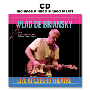 Vlad De Briansky: Live At Lobero Theatre (hand signed CD)